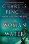 [Charles Lenox Mysteries 11] • The Woman in the Water (Charles Lenox Mysteries)